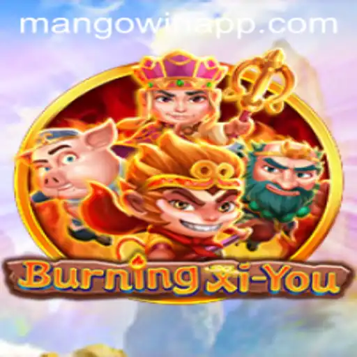 BurningXiYou: An Epic Adventure into the Enchanted Journey with MANGOwin